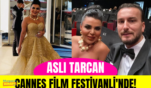 İş insanı Aslı Tarcan Cannes Film Festivali'nde!