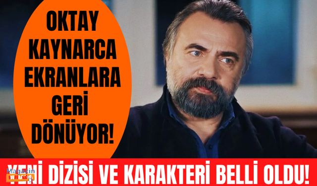 Oktay Kaynarca yeni dizisi Ben Bu Cihana Sığmazam dizisinde rol alacak