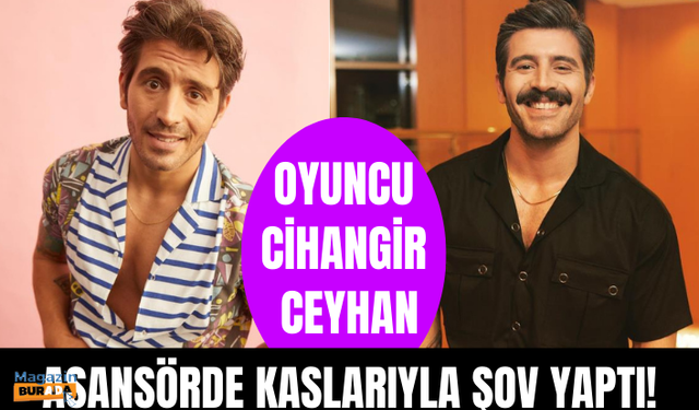 Oyuncu Cihangir Ceyhan, karın kaslarıyla şov yaptı