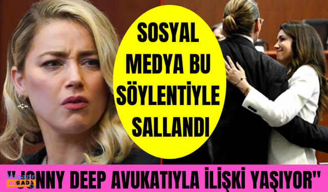 Sosyal medya bu söylentiyle sallandı... 'Depp ile avukatı flört ediyor'