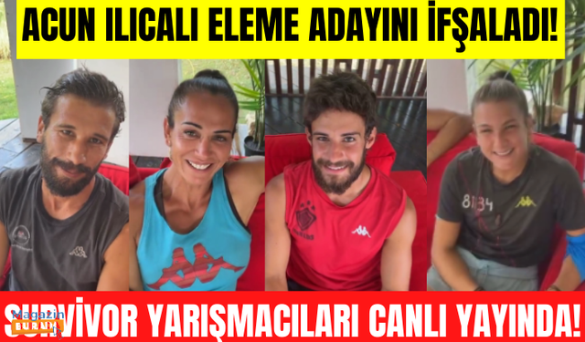 Acun Ilıcalı Survivor All Star 2022 yarışmacılarıyla canlı yayın yaptı! Eleme adayını böyle ifşaladı