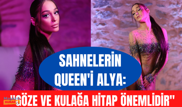 Alya: Sahnede göze ve kulağa hitap önemlidir