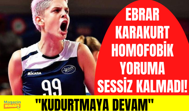 Ebrar Karakurt homofobik yoruma sessiz kalmadı! "Kudurtmaya devam"