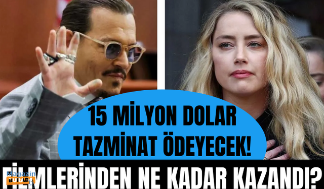 Johnny Depp'e 15 milyon dolar tazminat ödemesine karar verilen Amber Heard'ün filmlerden kazandığı para ortaya çıktı