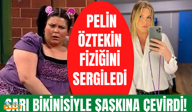 Mide küçültme ameliyatıyla bambaşka biri olan Pelin Öztekin fiziğini sergiledi