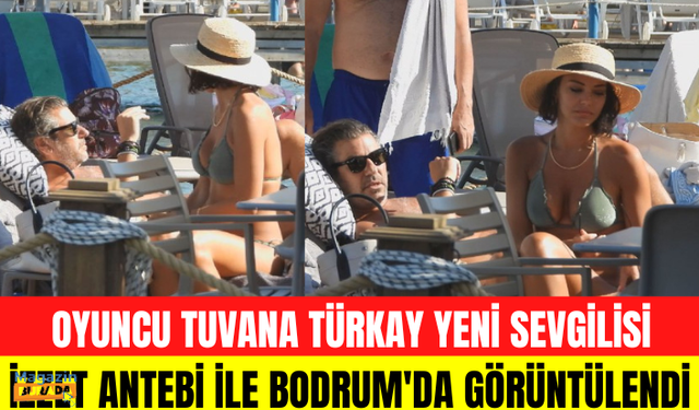 Tuvana Türkay ile İzzet Antebi tatilde! Güzelliği ile plajı mest etti!