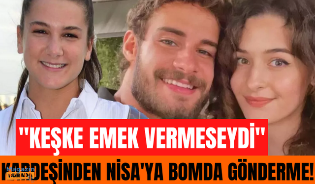 Batuhan Karacakaya'nın kardeşinden Survivor şampiyonu Nisa Bölükbaşı'na olay gönderme: Keşke emek vermeseydi o da yatsaydı