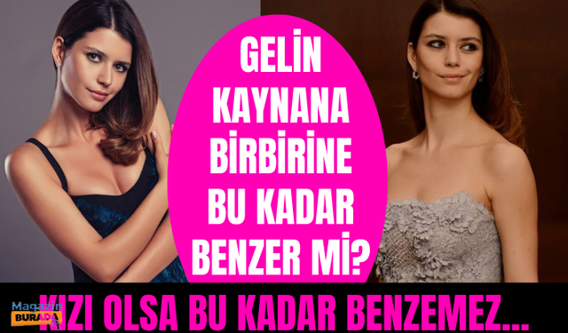 Beren Saat'in kayınvalidesine olan benzerliği yok artık dedirtti! Gelin kaynana toprağından dedikleri bu olsa gerek