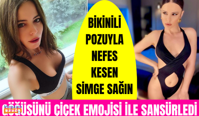 Bikinisiyle nefes kesen Simge Sağın, göğüs ucunu çiçekle sansürledi