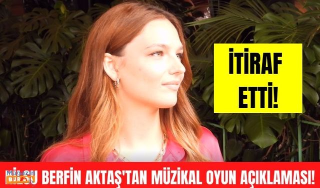 Nilsu Berfin Aktaş Broadway'den İstanbul'a Müzikaller Projesi'nde! Yer aldığı projeler için ne dedi?