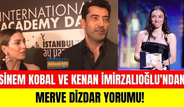 Sinem Kobal ve Kenan İmirzalıoğlu'ndan Merve Dizdar yorumu! Yeni projeleri var mı?