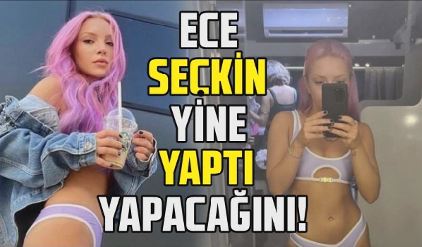 Ece Seçkin'den bikinili pozlar!