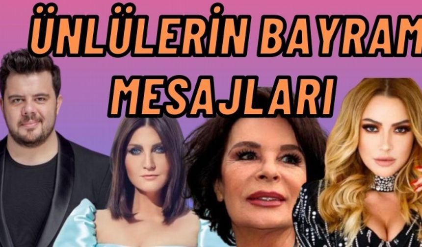 İşte ünlülerin Kurban Bayramı mesajları