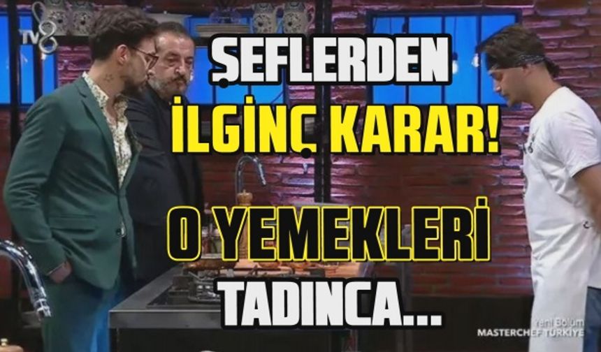 MasterChef yarışmasında bir ilk yaşandı! Şefler öyle bir karar verdi ki herkes şoke oldu...