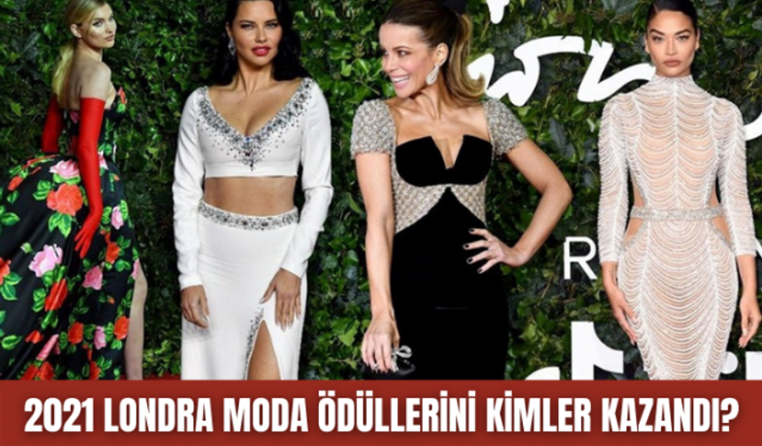 2021 Londra Moda Ödülleri'nde şıklık yarışı!