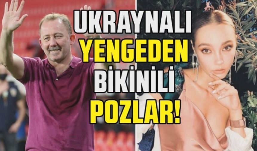 Sergen Yalçın'ın Ukraynalı sevgilisi Lisaveta Karibskaya'dan bikinili paylaşımlar!