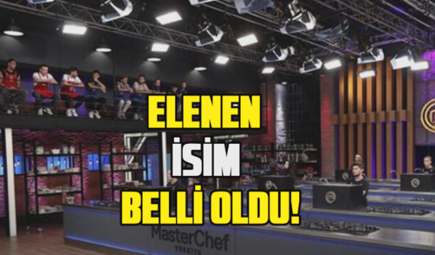 Heyecan artıyor! MasterChef'te elenen isim belli oldu