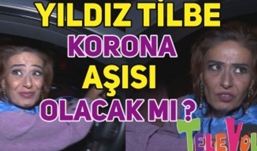 Yıldız Tilbe korona aşısı ile ilgili sorulardan neden kaçtı? Yıldız Tilbe korona aşısı olacak mı ?