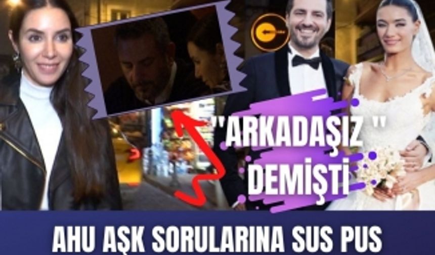 Ahu Yağtu, Hande Subaşı'nın eski eşi Can Tursan ile görüntülendi! Ahu Yağtu aşk sorularına ne dedi?