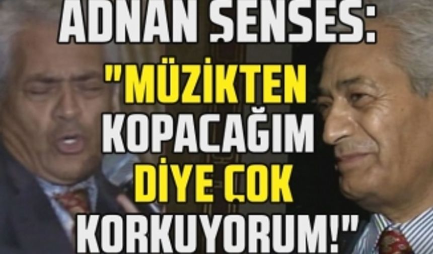 Adnan Şenses ile nostalji! "Hayatta en korktuğum şey müzikten kopmak!"