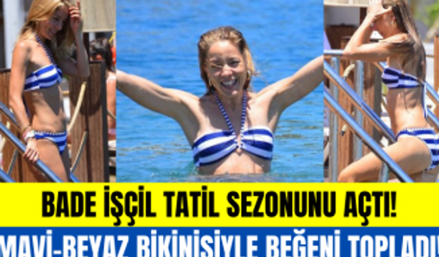 Bodrum'da tatil yapan Bade İşçil fit görüntüsüyle dikkat çekti! Sıcak havaya dayanamadı!