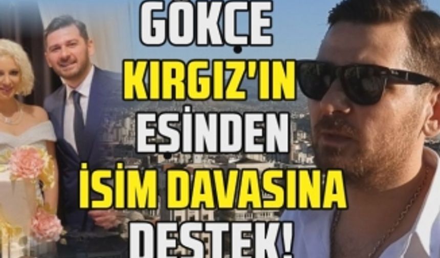 Yıllardır isim davası ile uğraşan Gökçe Kırgız'a eşi Yılmaz Taner'den tam destek!