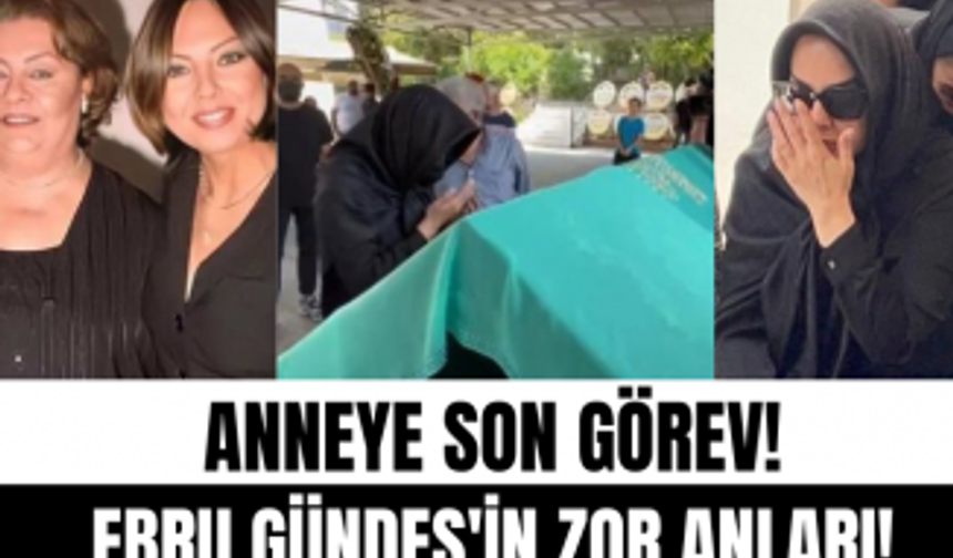 Ebru Gündeş'ten vefat eden anneye son görev! Ebru Gündeş'in gözyaşları...