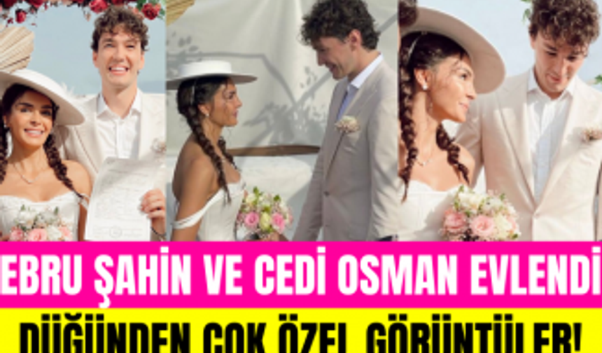 Ebru Şahin ve Cedi Osman evlendi! Ebru Şahin ve Cedi Osman'ın düğününden çok özel görüntüler!