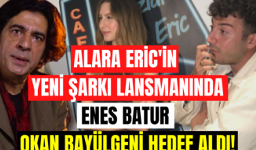 Alara Eric'in yeni şarkı lansmanında Enes Batur, YouTuberlara çöp diyen Okan Bayülgen'i hedef aldı!