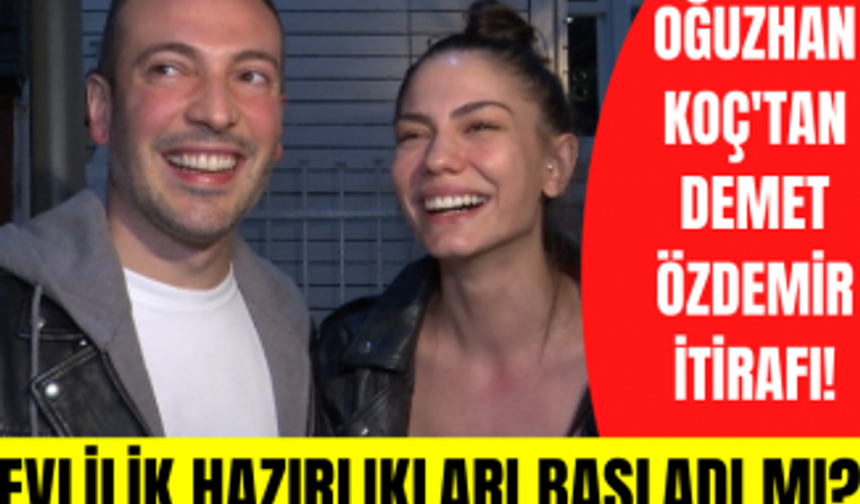 Demet Özdemir ve Oğuzhan Koç evlilik hazırlıklarına başladı mı? Oğuzhan Koç'tan Demet Özdemir itirafı