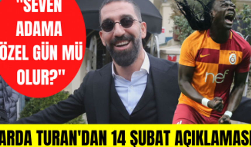 Galatasaray'ın kaptanı Arda Turan'dan 14 Şubat yorumu: 'Seven adama özel gün mü olur?'