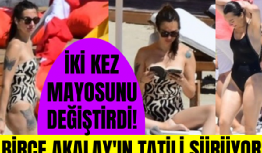 Kuş Uçuşu dizisiyle büyük çıkış yapan Birce Akalay tatilini Bodrum'da sürdürüyor!