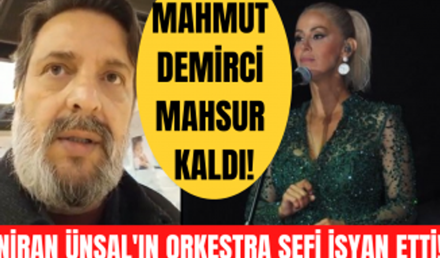 Niran Ünsal'ın orkestra şefi Almanya'da mahsur kaldı! Mahmut Demirci isyan etti!