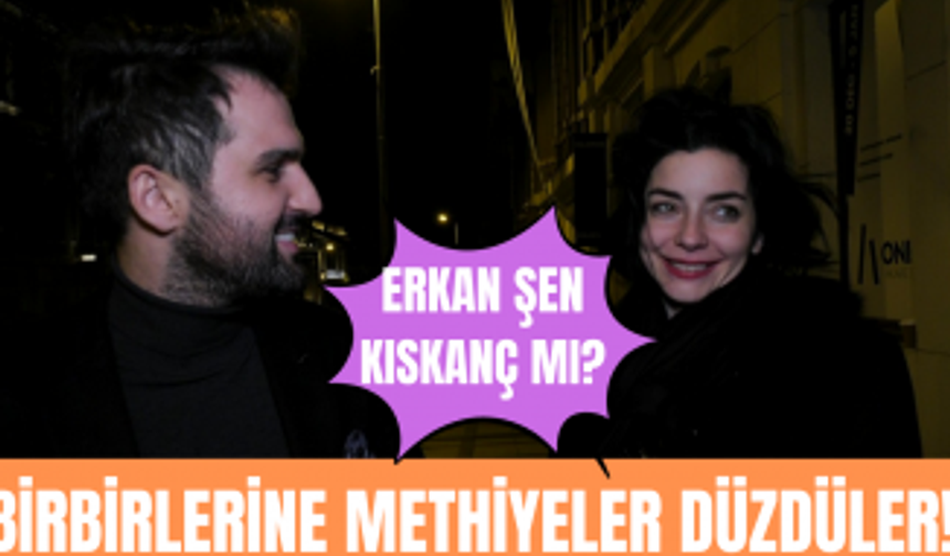 Merve Boluğur ve Erkan Şen birbirlerine methiyeler düzdü! Erkan, Merve'yi kıskanıyor mu?