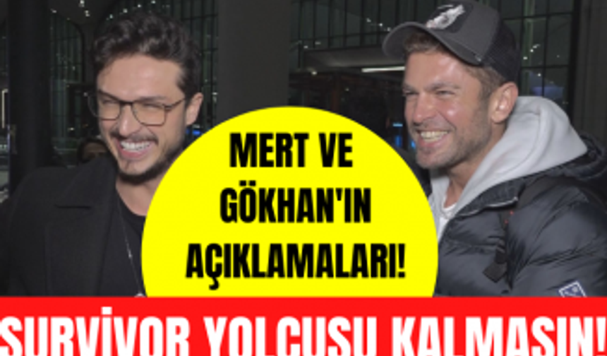 Mert Öcal ve Gökhan Keser'in Survivor All Star öncesi son açıklamaları...