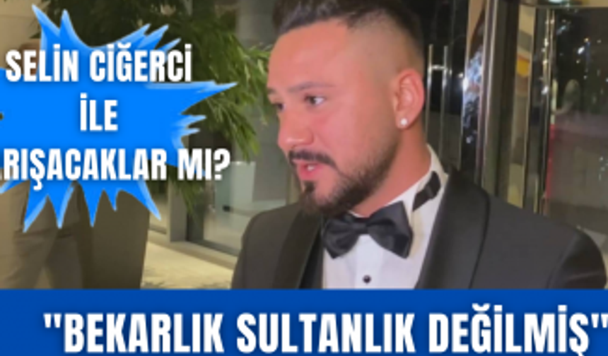 Gökhan Çıra ve Selin Ciğerci barışıyor mu? Gökhan Çıra itiraf etti!