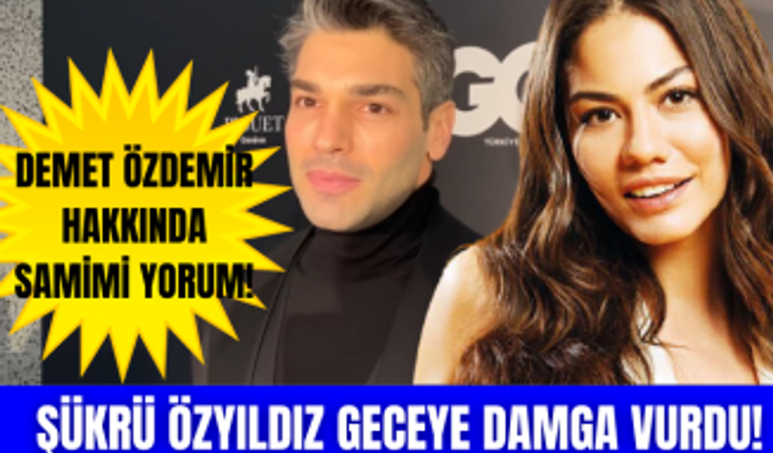 Aşk Taktikleri'nin yıldızı Şükrü Özyıldız başrolünü paylaştığı Demet Özdemir hakkında ne dedi?