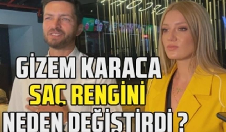 Gizem Karaca saç rengini neden değiştirdi? Gizem Karaca ve İlker Kızmaz'ın yeni projeleri neler?