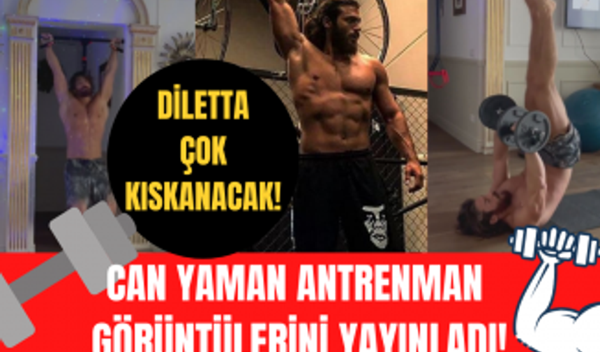 Can Yaman'ın antrenman görüntüleri olay oldu! Kaslarını sergiledi! Diletta çok kıskanacak!