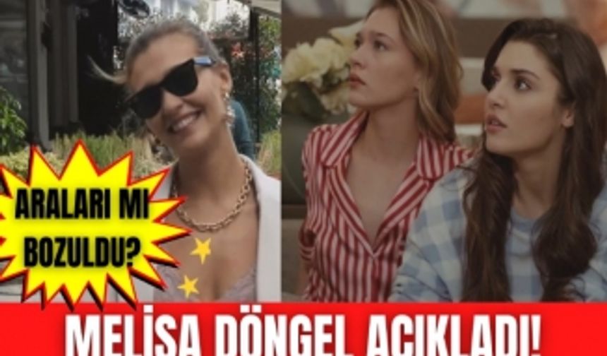 Melisa Döngel ve Hande Erçel'in arası mı bozuldu? Döngel, uçakta kavga mı etti? İşte cevapları...