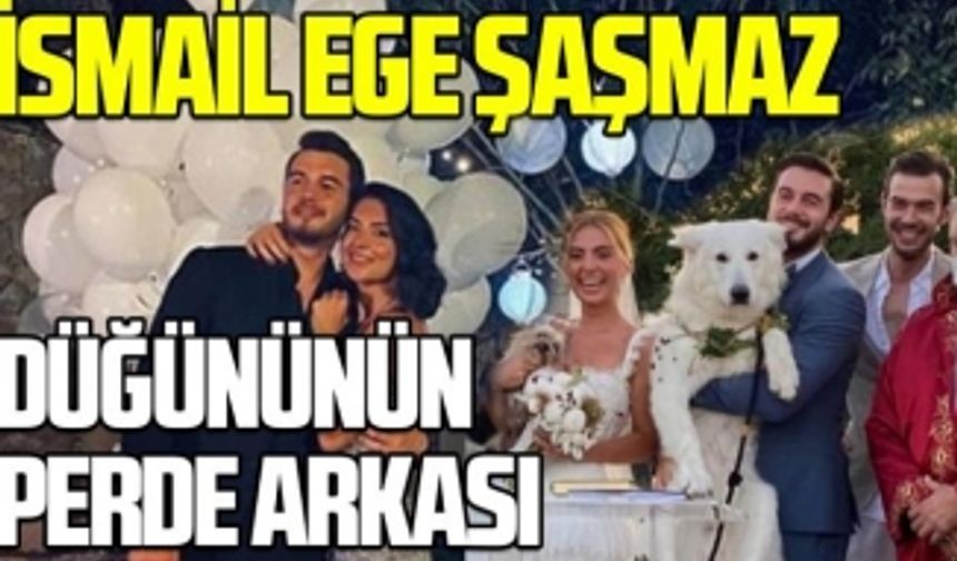 İsmail Ege Şaşmaz ve Hande Ünal evliliğinin perde arkası...