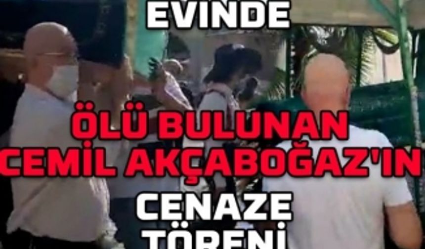 Evinde ölü bulunan gazeteci Cemil Akçaboğaz son yolculuğuna uğurlandı!