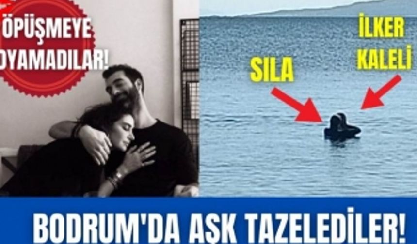 Sıla ve İlker Kaleli çifti Bodrum'da aşk tazeledi! Denizde öpüştüler...