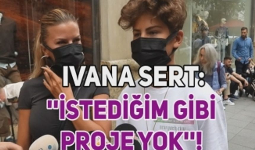 Nişantaşı'nda oğlu ile birlikte görüntülenen Ivana Sert neden yeni projelerde olmadığını açıkladı!