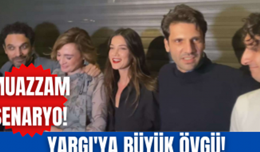 Yargı dizisi oyuncuları bir araya geldi | Kaan Urgancıoğlu ve Pınar Deniz'den senariste övgüler!