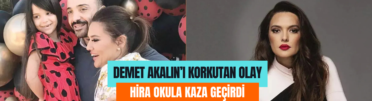 Demet Akalın'ın kızı Hira'nın el bilekleri kırıldı